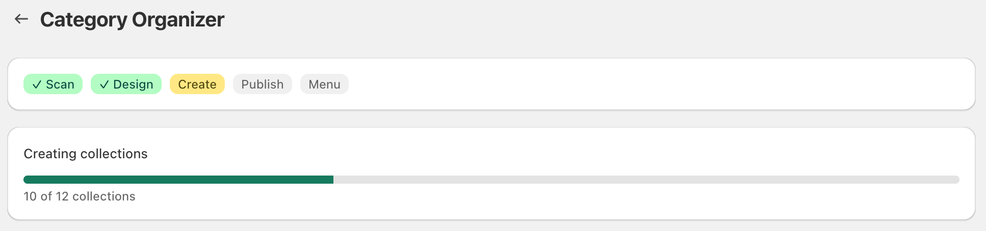 Category Organizer applying state showing the stepper on Create and Publish with a "Creating collections" progress bar